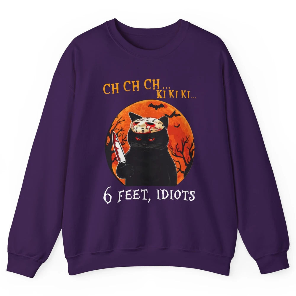 Black Murderous Cat 6 Feet Idiots Halloween Social Distance Unisex Crewneck Sweatshirt