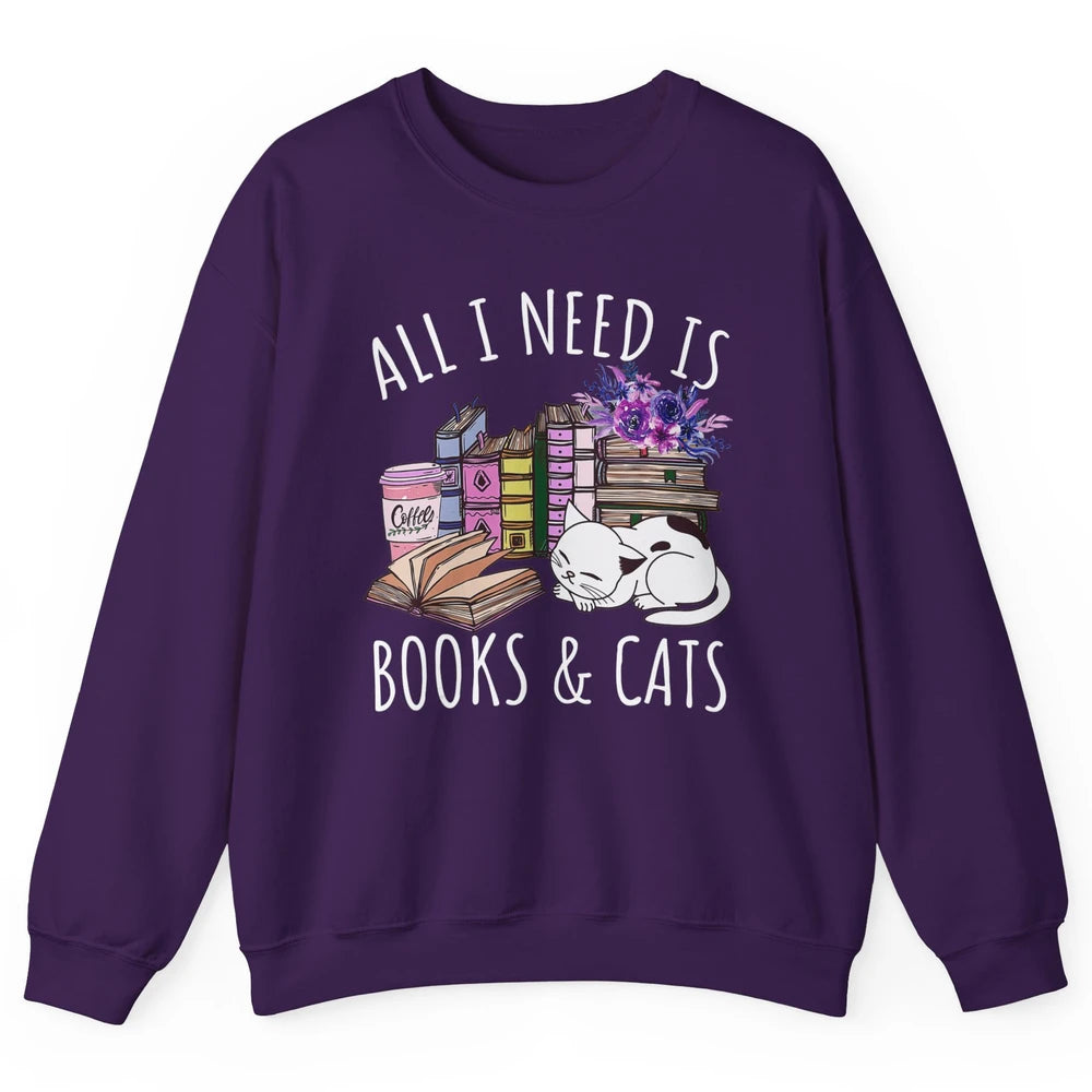 All I Need Is Books And Cats Floral Coffee Bookish Reading Unisex Crewneck Sweatshirt