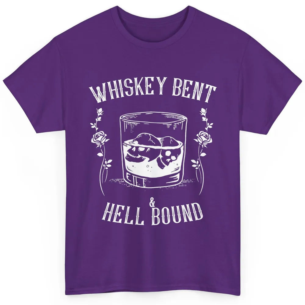 Whiskey Bent Hell Bound Wine Shot Drinker Alcoholic Bourbon Classic Unisex T-Shirt