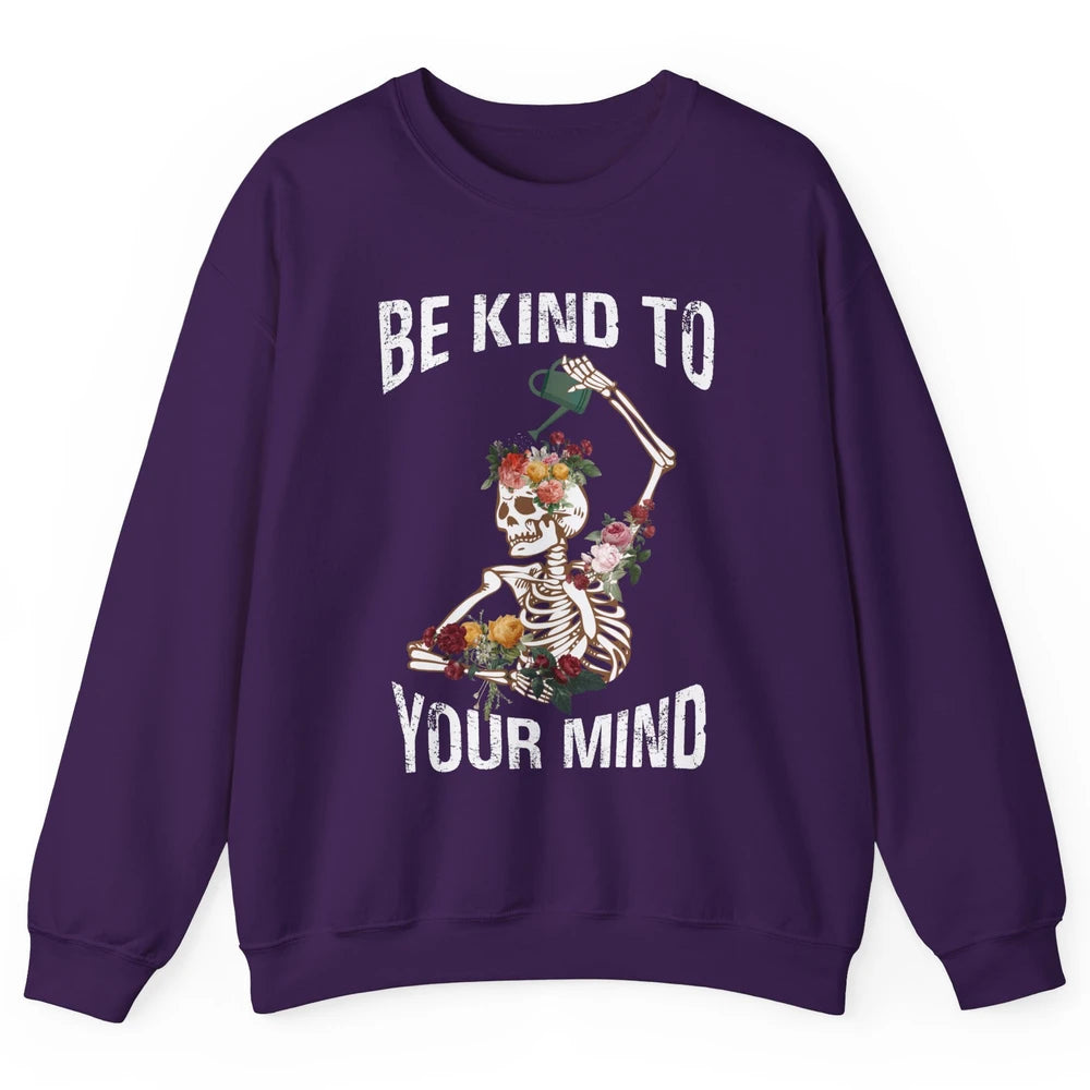 Be Kind Skull Retro Floral Skeleton Motivation Positive Mind Unisex Crewneck Sweatshirt