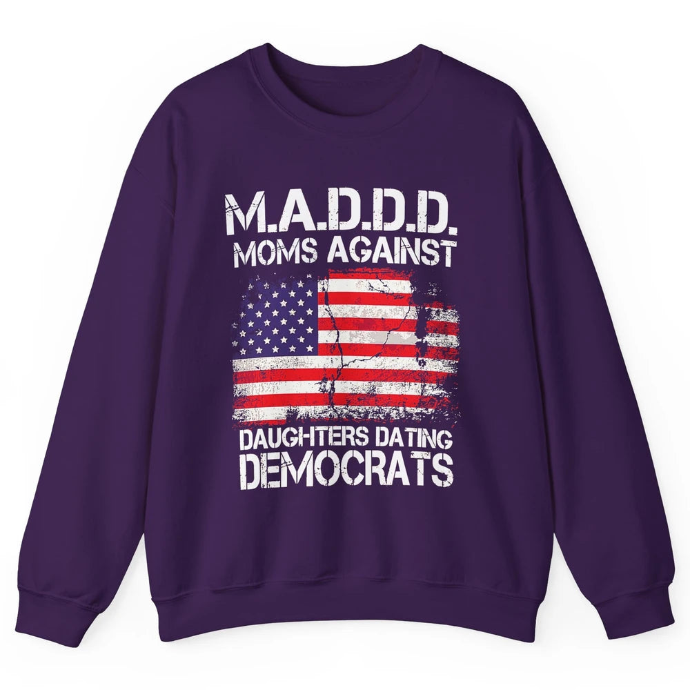 US Flag M.A.D.D.D Moms Against Daughters Dating Democrats Unisex Crewneck Sweatshirt