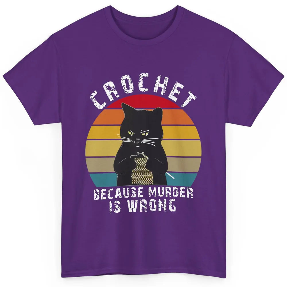 Vintage Black Cat Crochet Because Murder Is Wrong Crocheting Classic Unisex T-Shirt