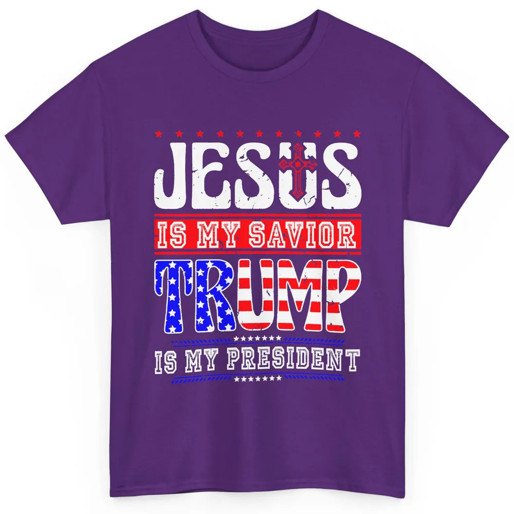 US Flag Jesus Is My Savior Trump Is My President Republican Classic Unisex T-Shirt