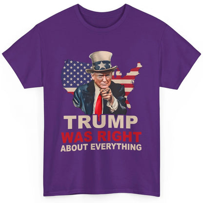 Trump Was Right About Everything Support Trump 2024 Back Classic Unisex T-Shirt