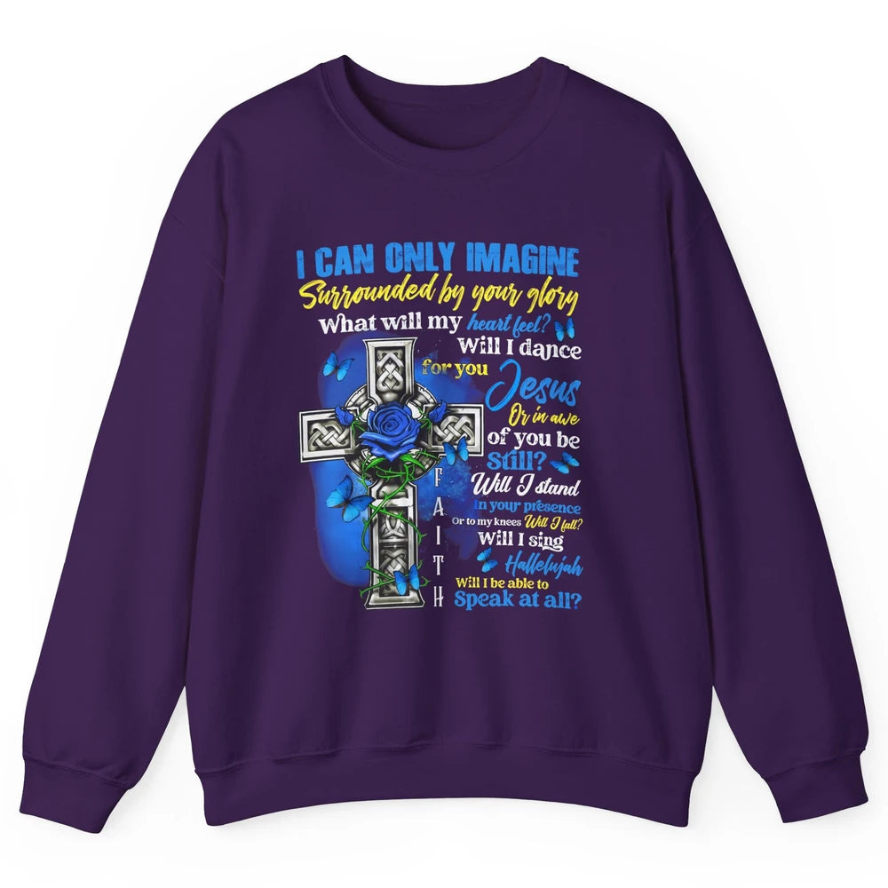 Butterfly Jesus Cross I Can Imagine Christian Religious Unisex Crewneck Sweatshirt