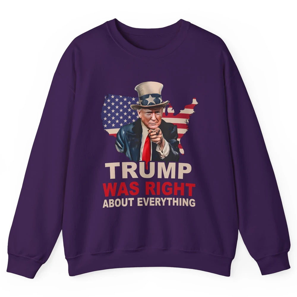 Trump Was Right About Everything Support Trump 2024 Back Unisex Crewneck Sweatshirt