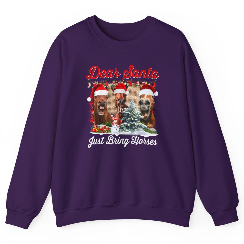 Merry Christmas Horse Dear Santa Just Bring Horses Xmas Hat Unisex Crewneck Sweatshirt