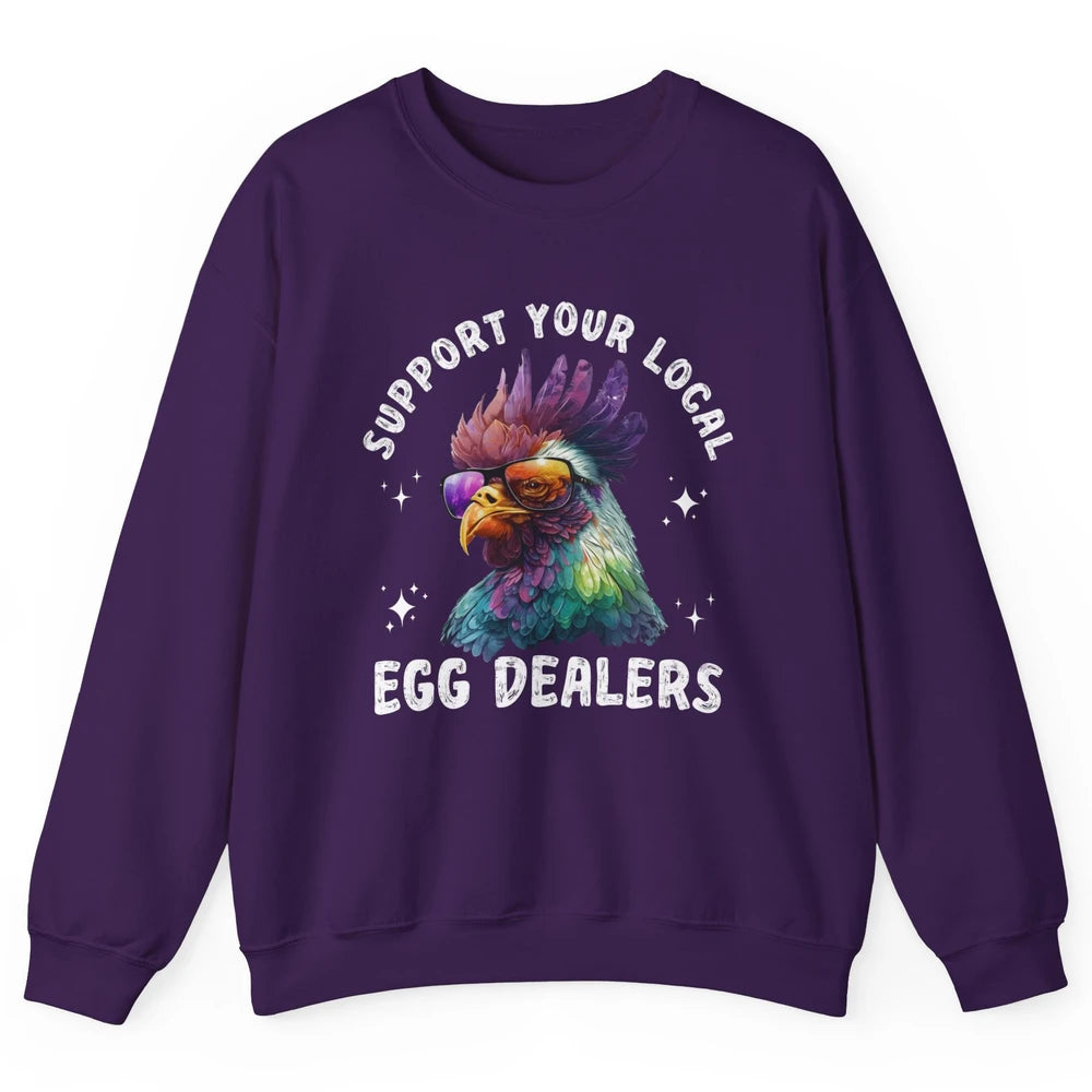 Support Local Egg Dealer Chicken Rooster Farm Animal Farmer Unisex Crewneck Sweatshirt