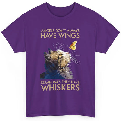 Angels Don't Always Have Wings Sometimes They Have Whiskers Classic Unisex T-Shirt