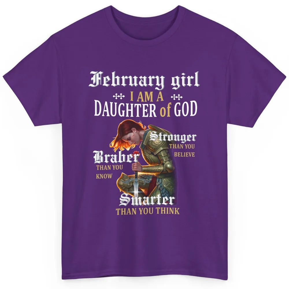 Birthday February Girl I'm A Daughter Of God Birthday Gift Classic Unisex T-Shirt