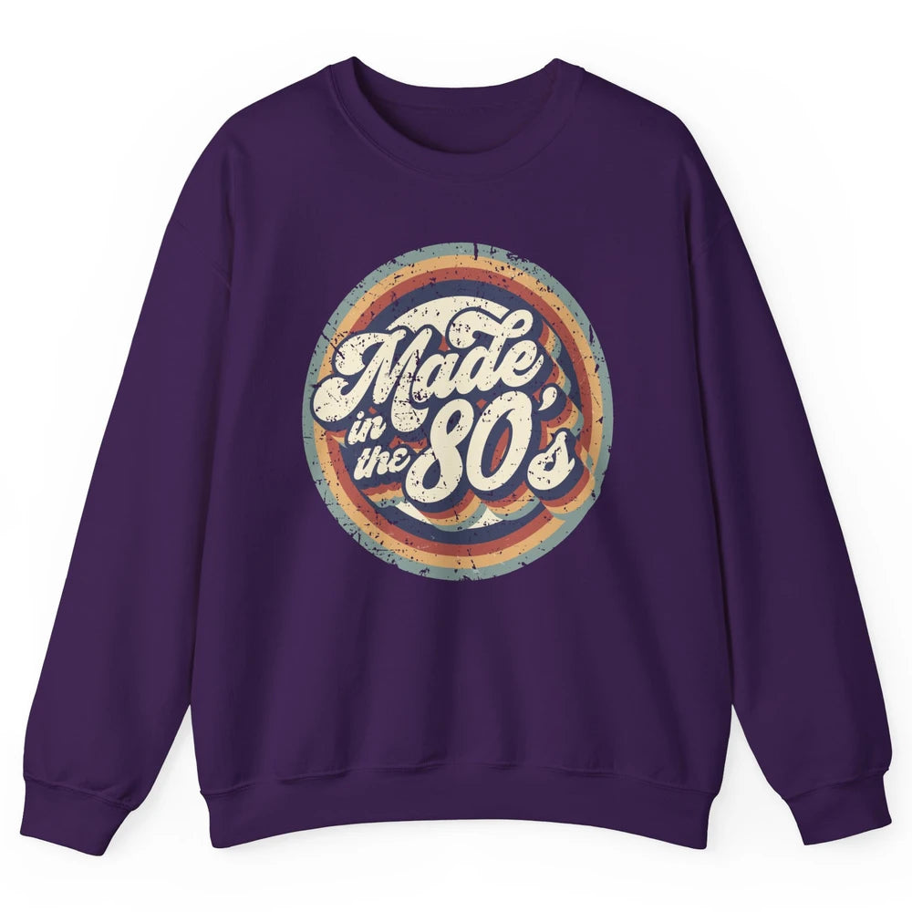 Retro Vintage Made In The 80's 1980s Born Birthday Day Gift Unisex Crewneck Sweatshirt