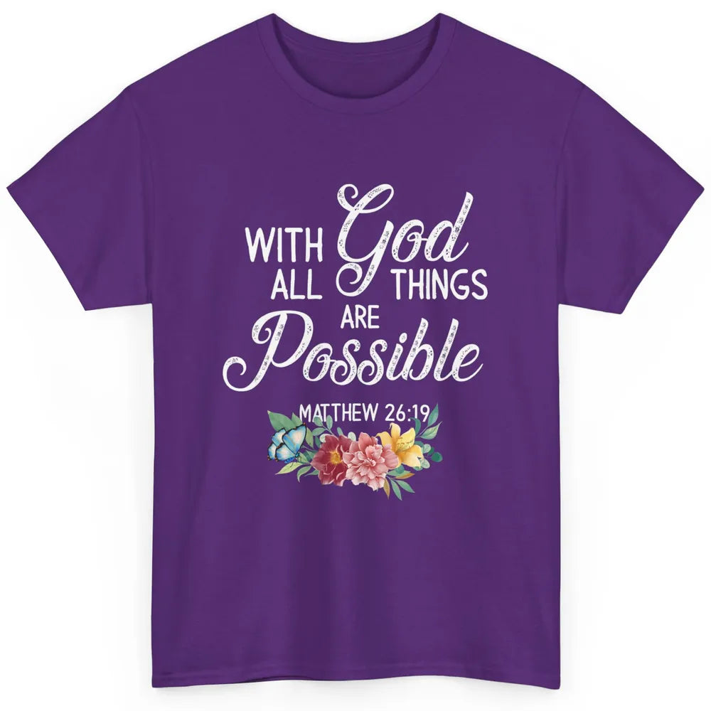 With God All Things Are Possible Jesus Christian Bible Verse Classic Unisex T-Shirt