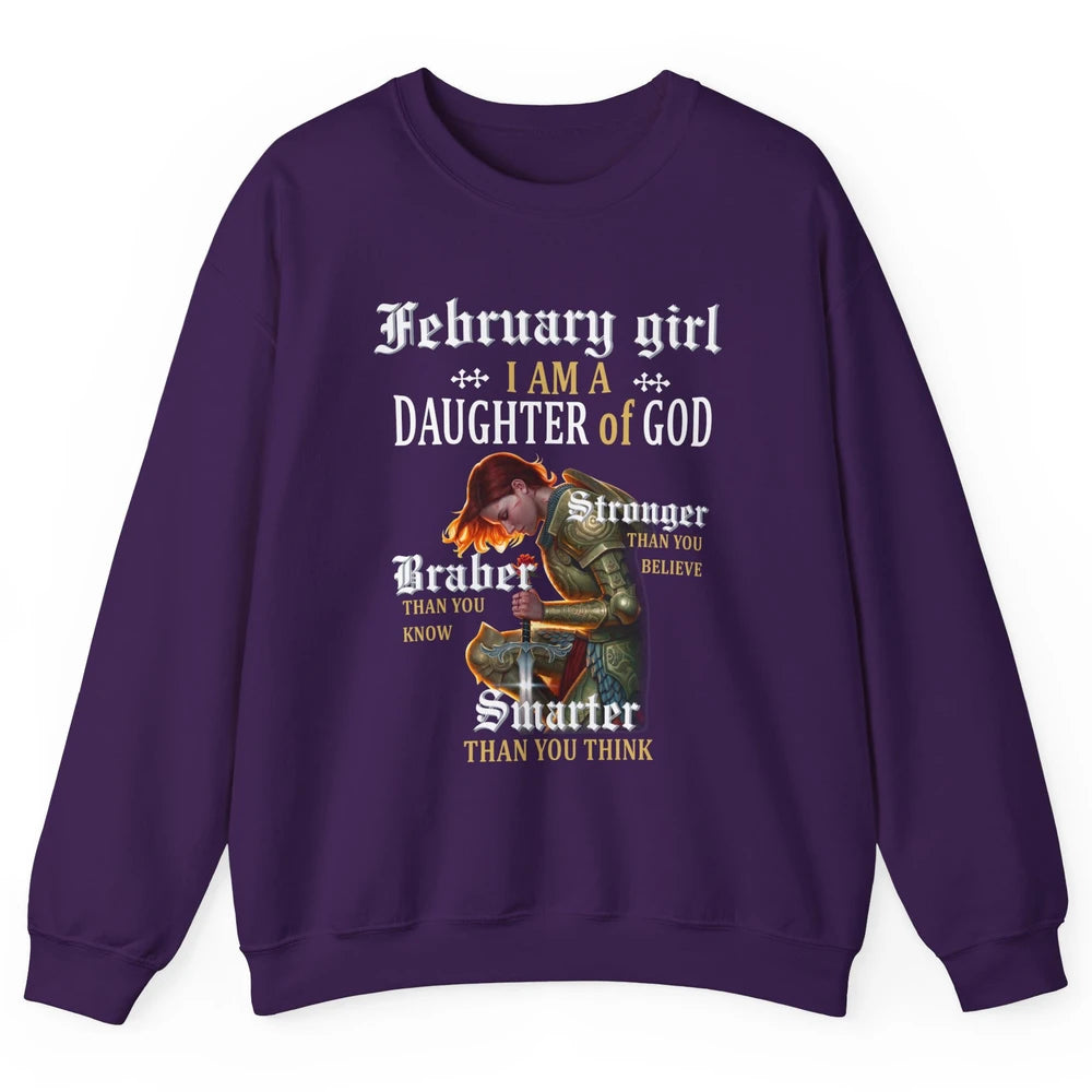 Birthday February Girl I'm A Daughter Of God Birthday Gift Unisex Crewneck Sweatshirt