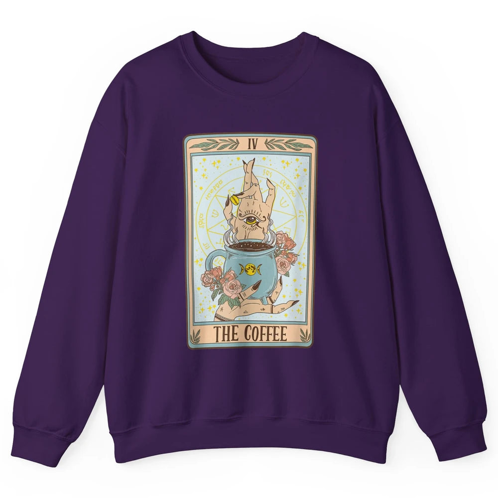 The Coffee Witch Eye Latte Tarot Card Mystical Halloween Unisex Crewneck Sweatshirt