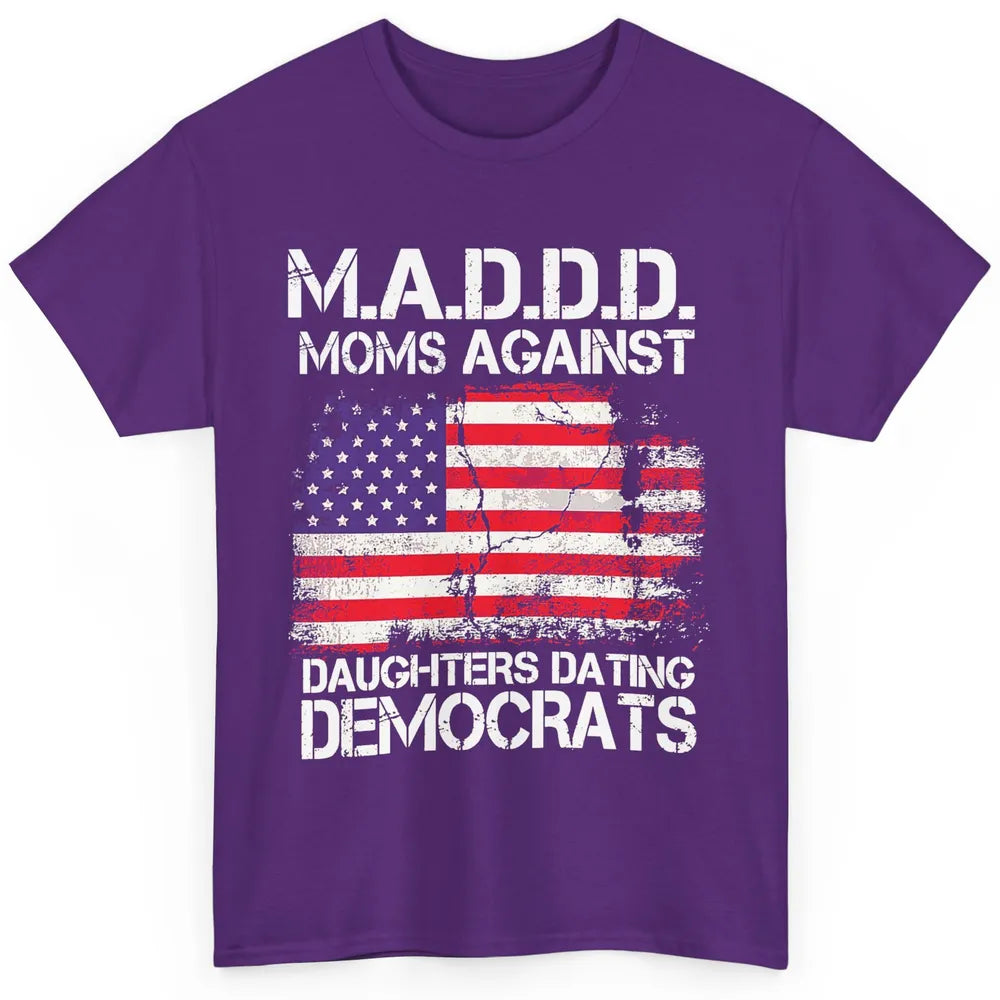 US Flag M.A.D.D.D Moms Against Daughters Dating Democrats Classic Unisex T-Shirt