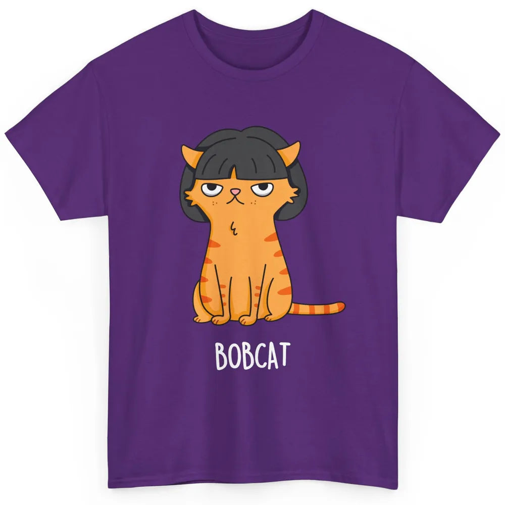 Funny Bobcat Orange Cat Short Hair Joke Sarcastic Kitten Pun Classic Unisex T-Shirt