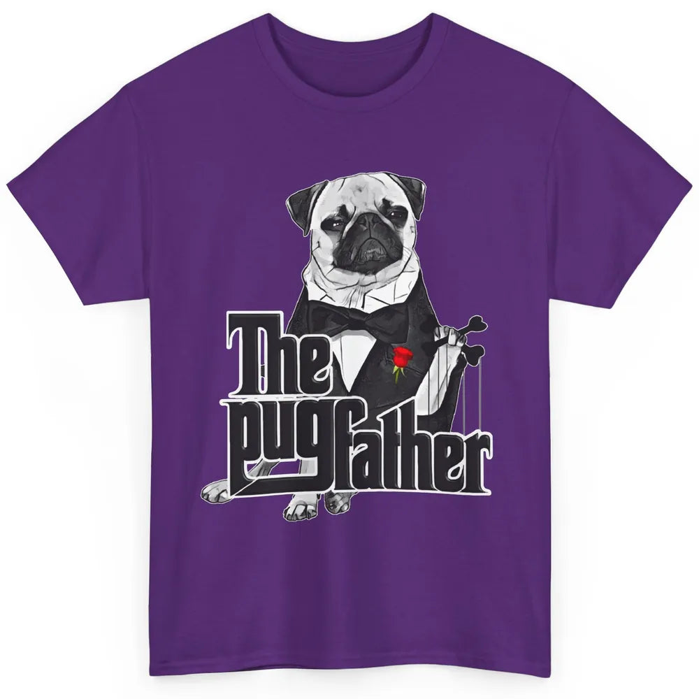 The PugFather Funny Puggy Face Pug Dad Dog Lovers Gifts Classic Unisex T-Shirt