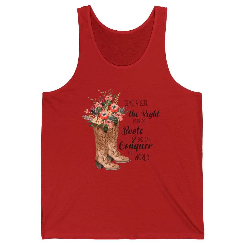 Western Cowgirl Give A Girl Right Pair Of Boots Cowboy Boots Unisex Jersey Tank