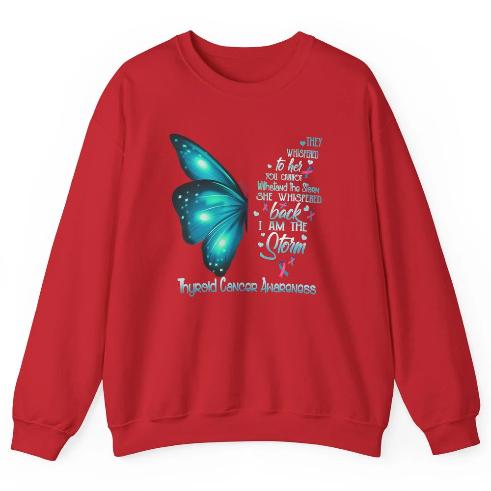 The Storm Teal Butterfly Warrior Thyroid Cancer Awareness Unisex Crewneck Sweatshirt