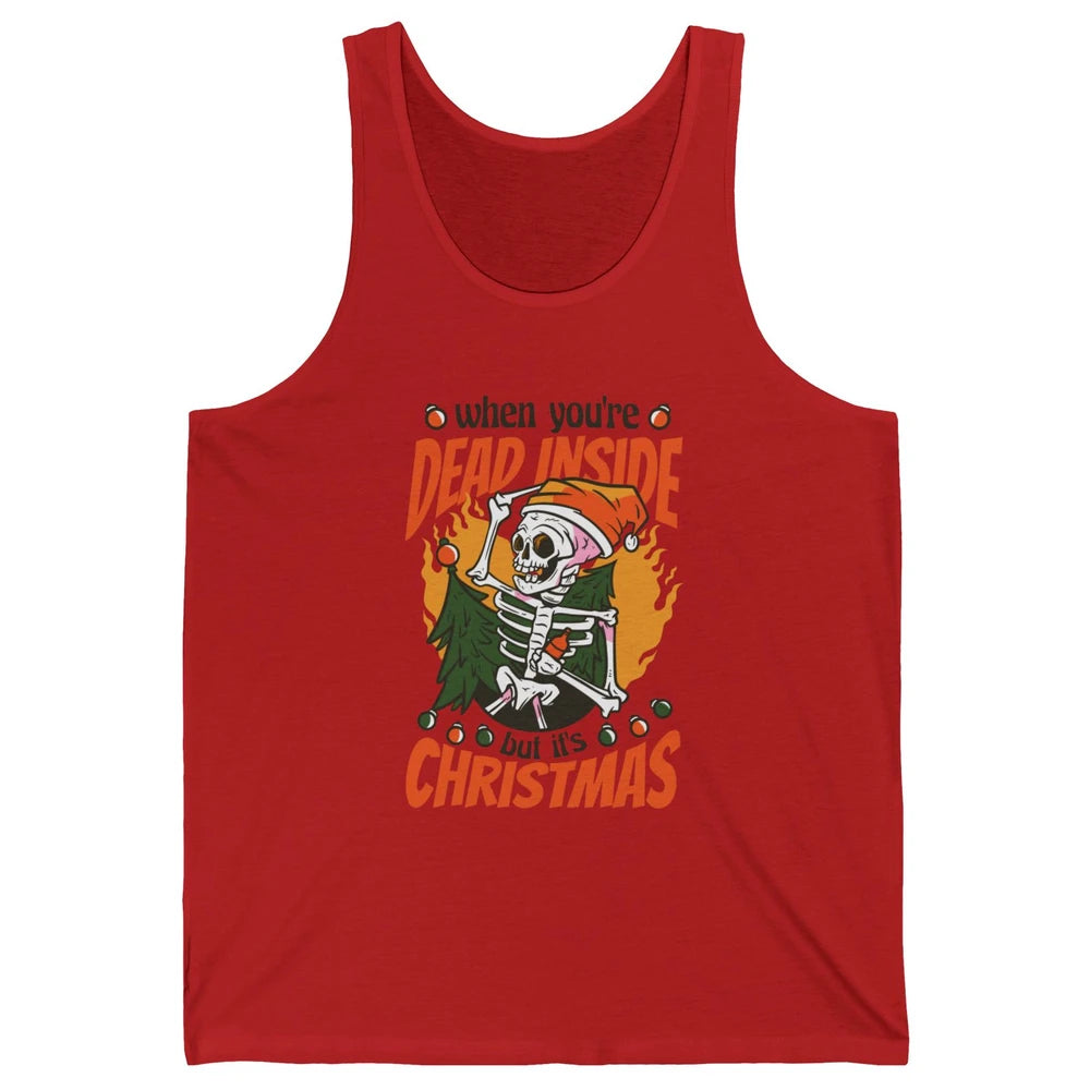 Dead Inside But Its Christmas Funny Skeleton Xmas Sarcastic Skull Unisex Jersey Tank