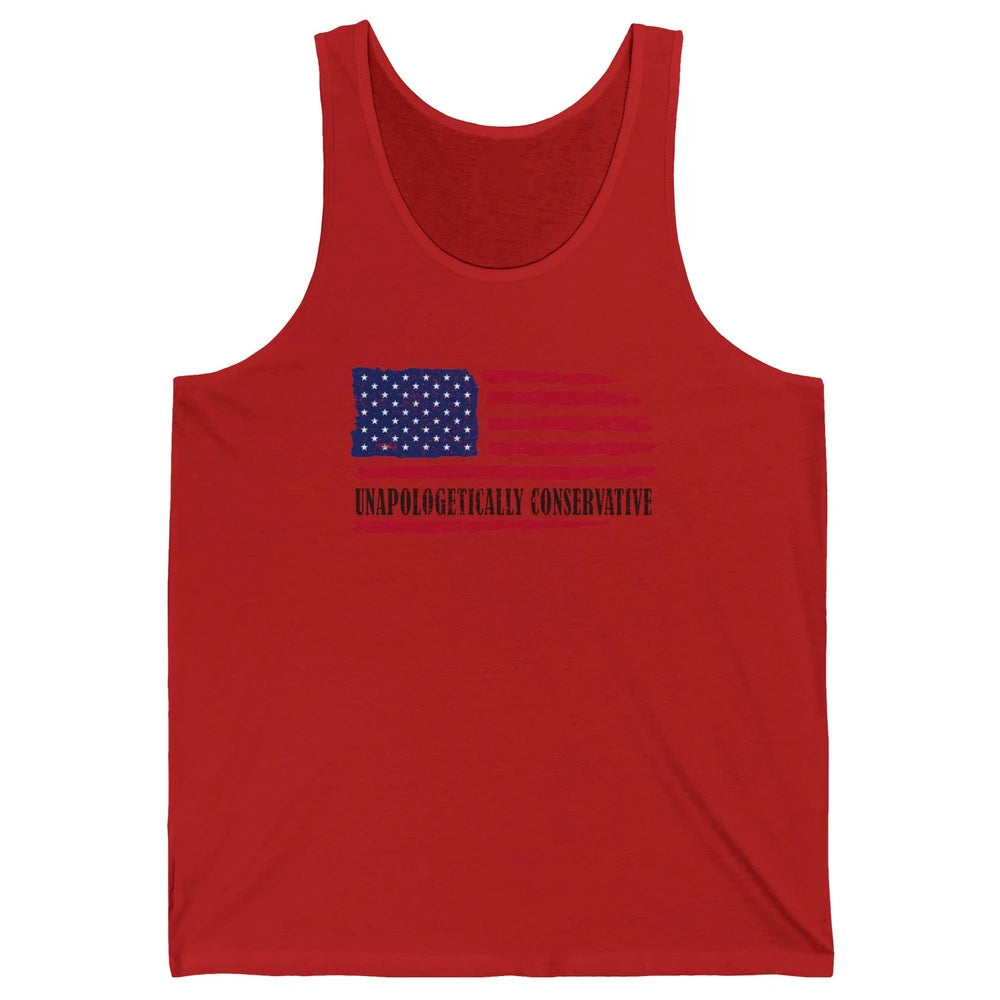 US Flag Unapologetically Conservative July 4th US Patriots Unisex Jersey Tank