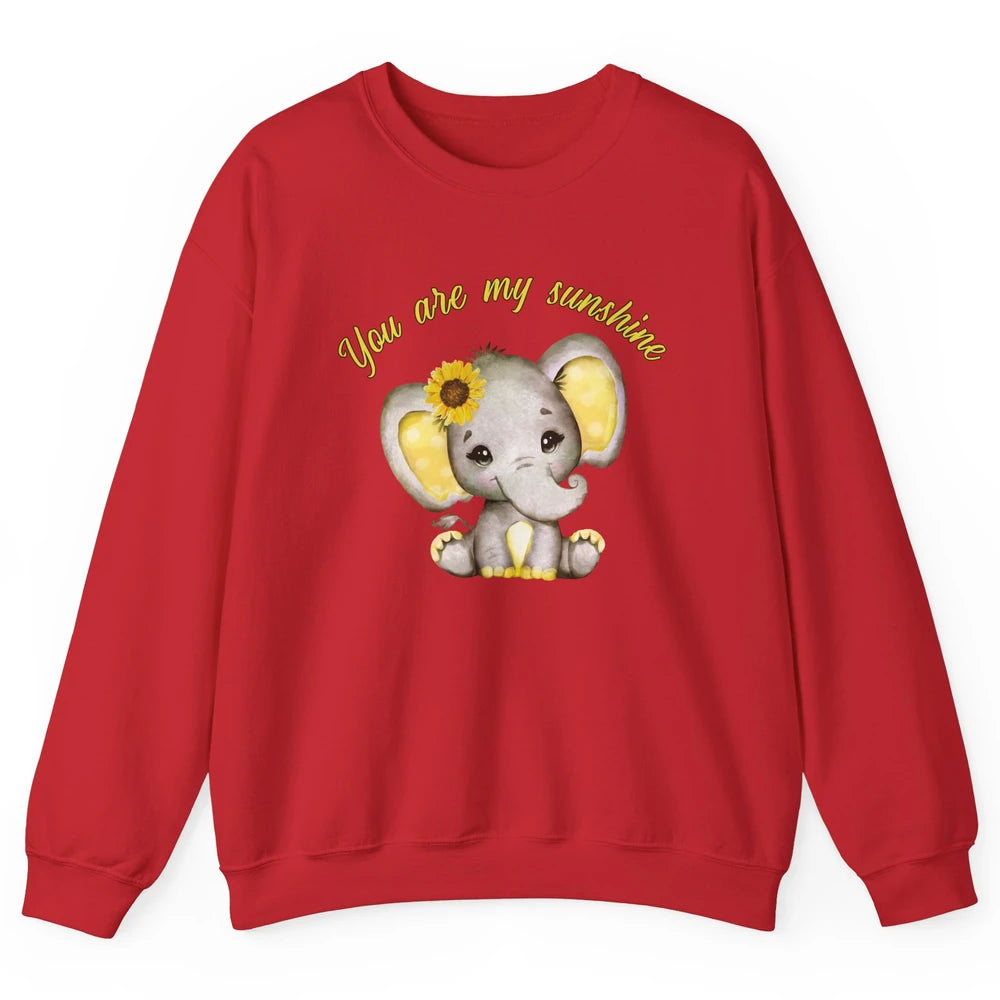 Sunflower Baby Elephant You Are My Sunshine Elephant Mom Unisex Crewneck Sweatshirt