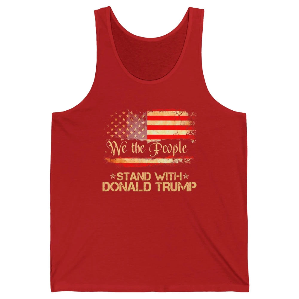 Retro US Flag We The People Stand With Donald Trump Return Unisex Jersey Tank