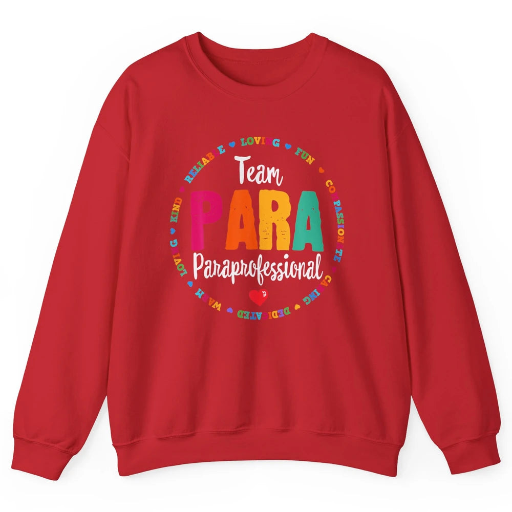 Team Paraprofessional Para Teacher Assistant Education Heart Unisex Crewneck Sweatshirt