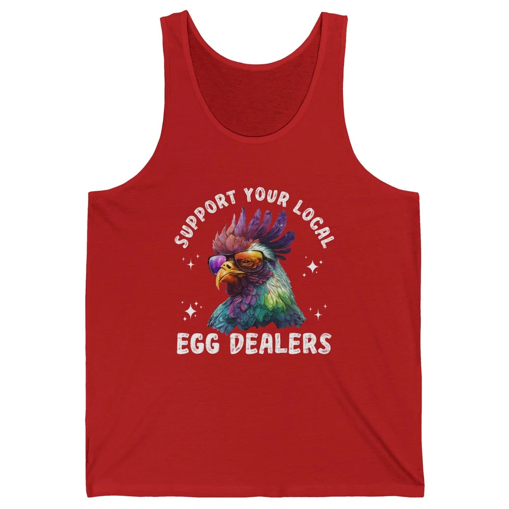 Support Local Egg Dealer Chicken Rooster Farm Animal Farmer Unisex Jersey Tank