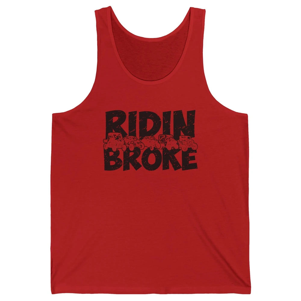 Retro UTV SXS Rider Riding Broke ATV Offroad Riding SXS Life Unisex Jersey Tank