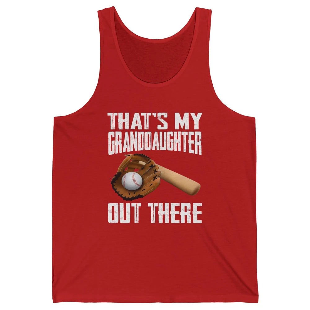 That's My Granddaughter Out There Baseball Grandma Grandpa Unisex Jersey Tank