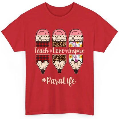 Floral Pencil Teach Love School Para Life Paraprofessional Classic Unisex T-Shirt