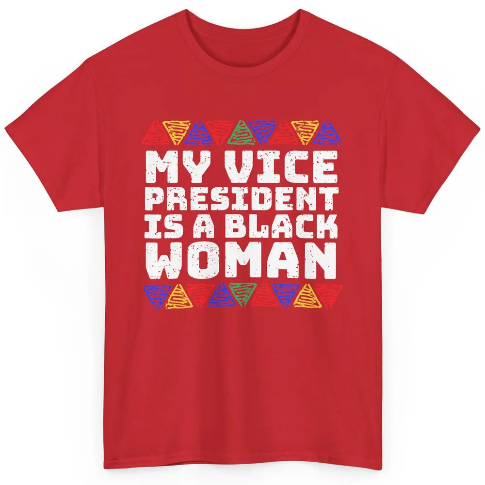 Black History Month Black Queen My Vice President Is Black Classic Unisex T-Shirt