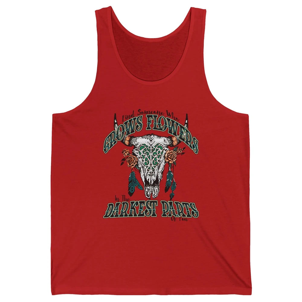 Boho Bull Skull Find Someone Who Grow Flower Western Country Unisex Jersey Tank