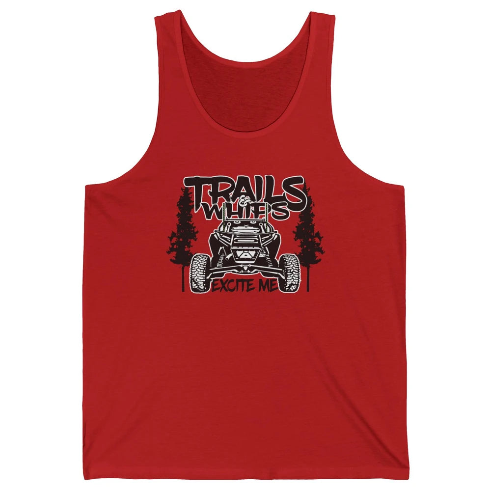 Trails and Whips Excite Me RZR SXS Offroad Riding Life Gift Unisex Jersey Tank