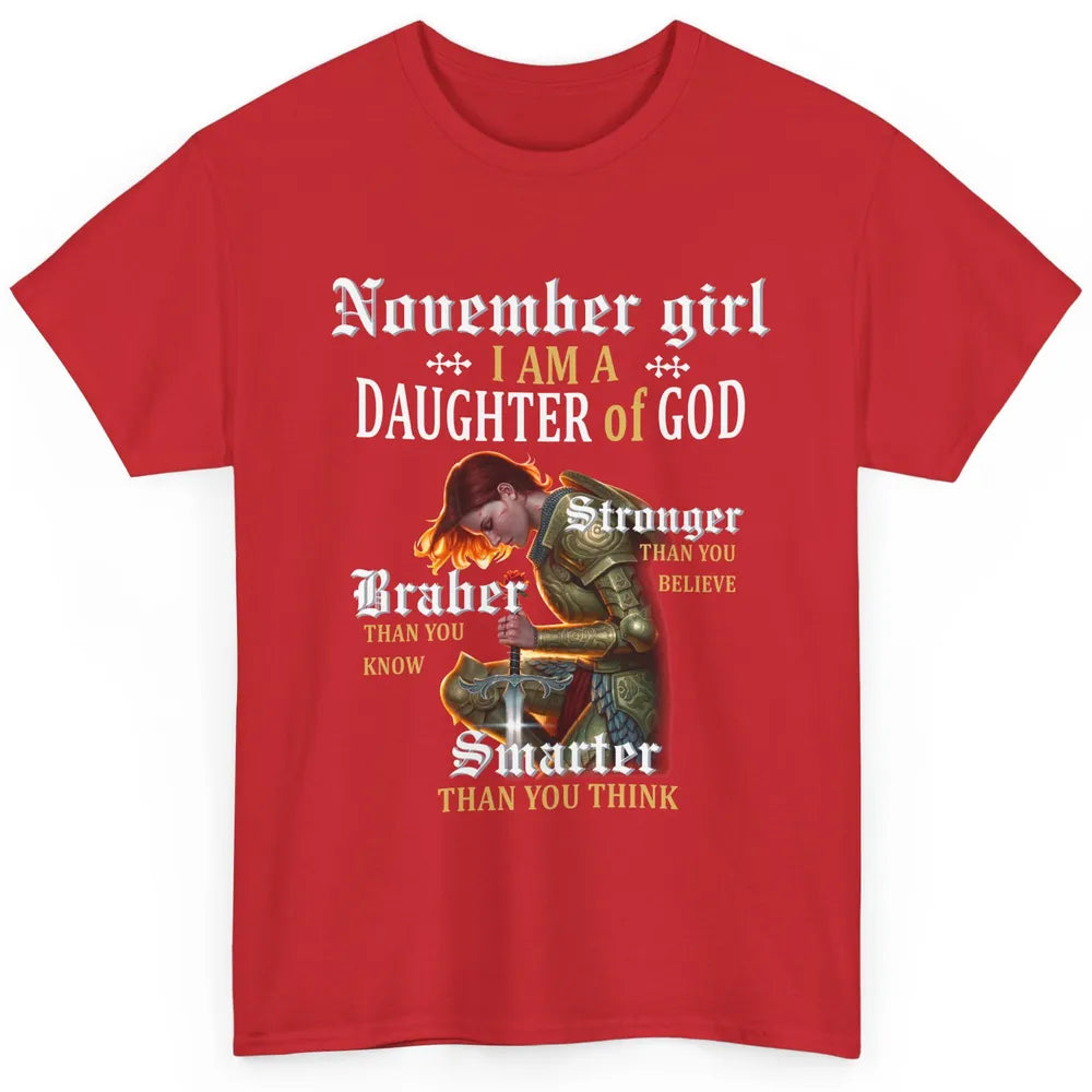 Birthday November Girl I'm A Daughter Of God Birthday Gift Classic Unisex T-Shirt