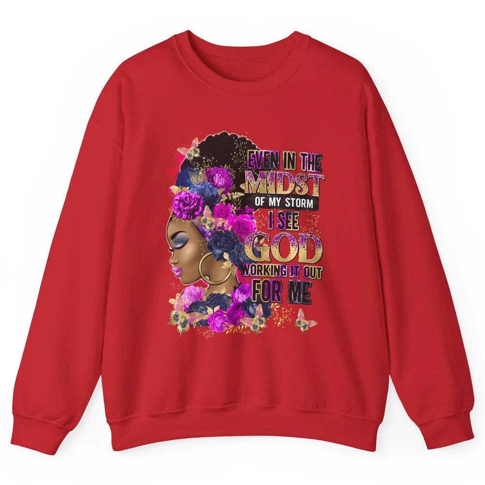 Black Girl In The Midst Of Storm Believe In God Christian Unisex Crewneck Sweatshirt