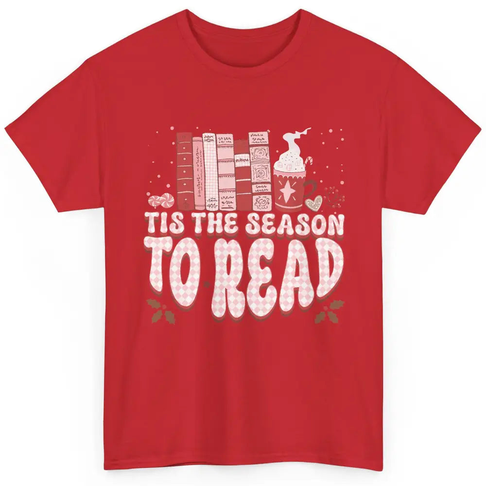 Tis The Season To Read Retro Christmas Book Reader Book Nerd Classic Unisex T-Shirt