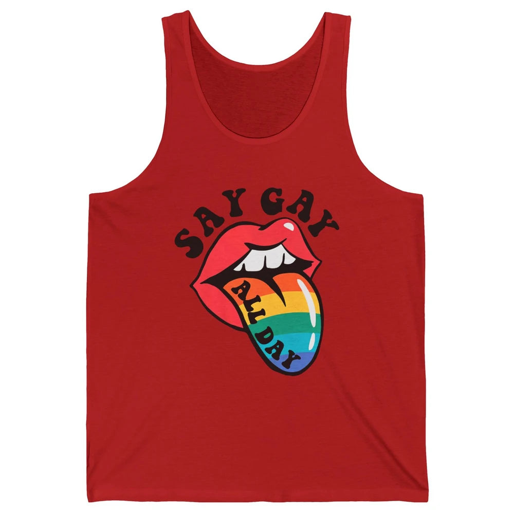 Say Gay All Day Rainbow LGBT Pride Month Lesbian Proud LGBT Unisex Jersey Tank