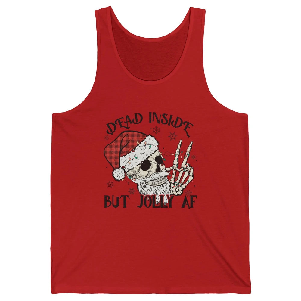 Funny Xmas Skull Dead Inside But Jolly AF Christmas Skeleton Unisex Jersey Tank