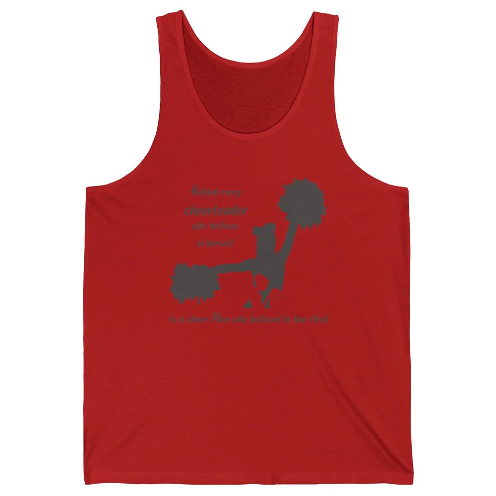 Behind Every Cheerleader Is A Mom Who Believed In Her First Unisex Jersey Tank