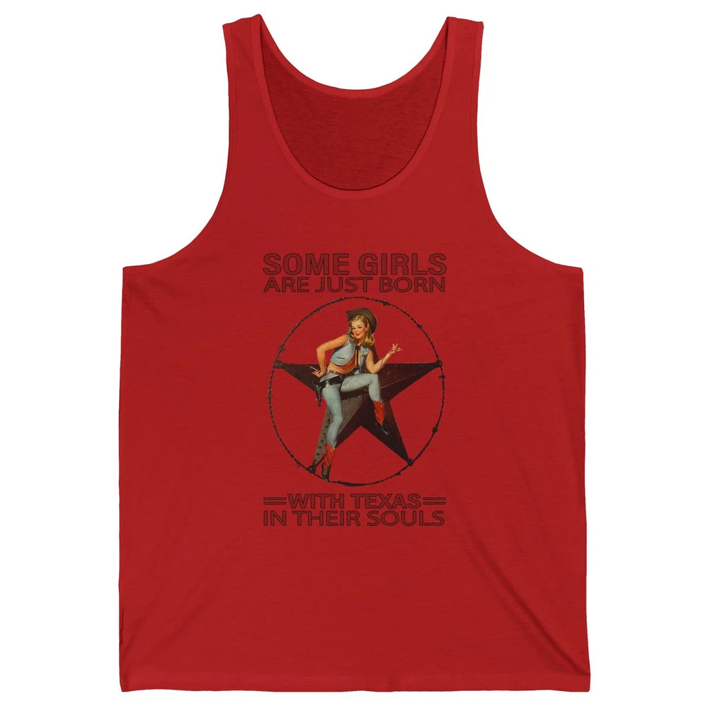 Some Girls Born With Texas In Their Souls Western Cowgirls Unisex Jersey Tank