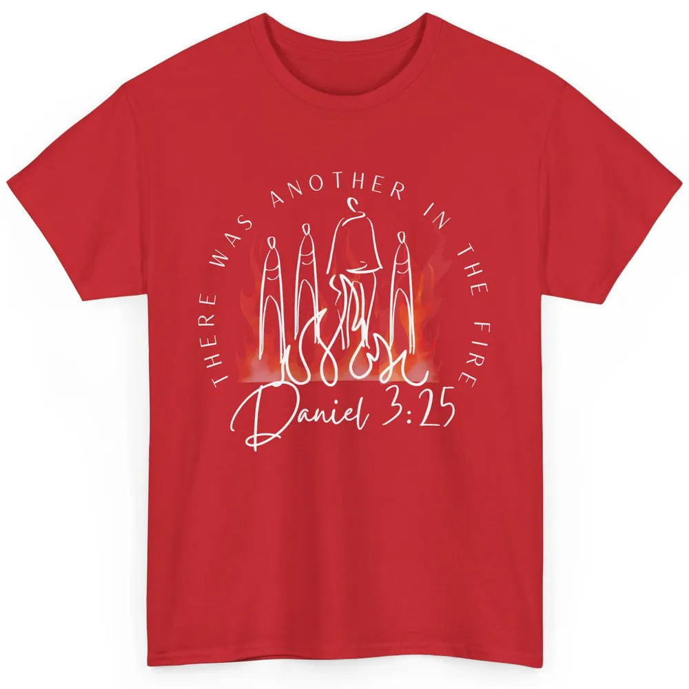 Christian There Was Another In The Fire Bible Religious Classic Unisex T-Shirt