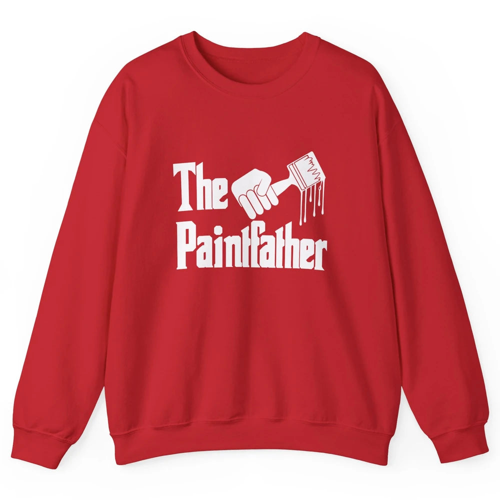 The Paintfather Funny Painter Artist Teacher Art Vintage Dad Unisex Crewneck Sweatshirt