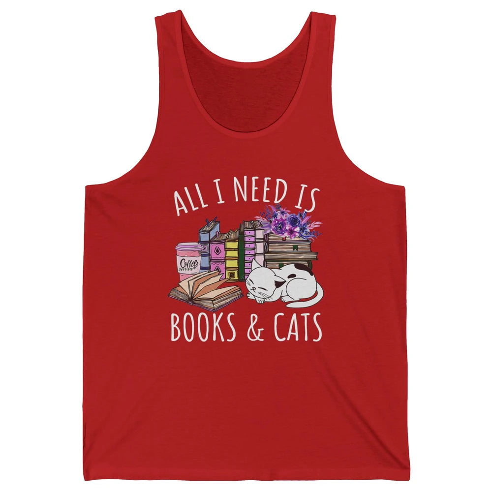 All I Need Is Books And Cats Floral Coffee Bookish Reading Unisex Jersey Tank