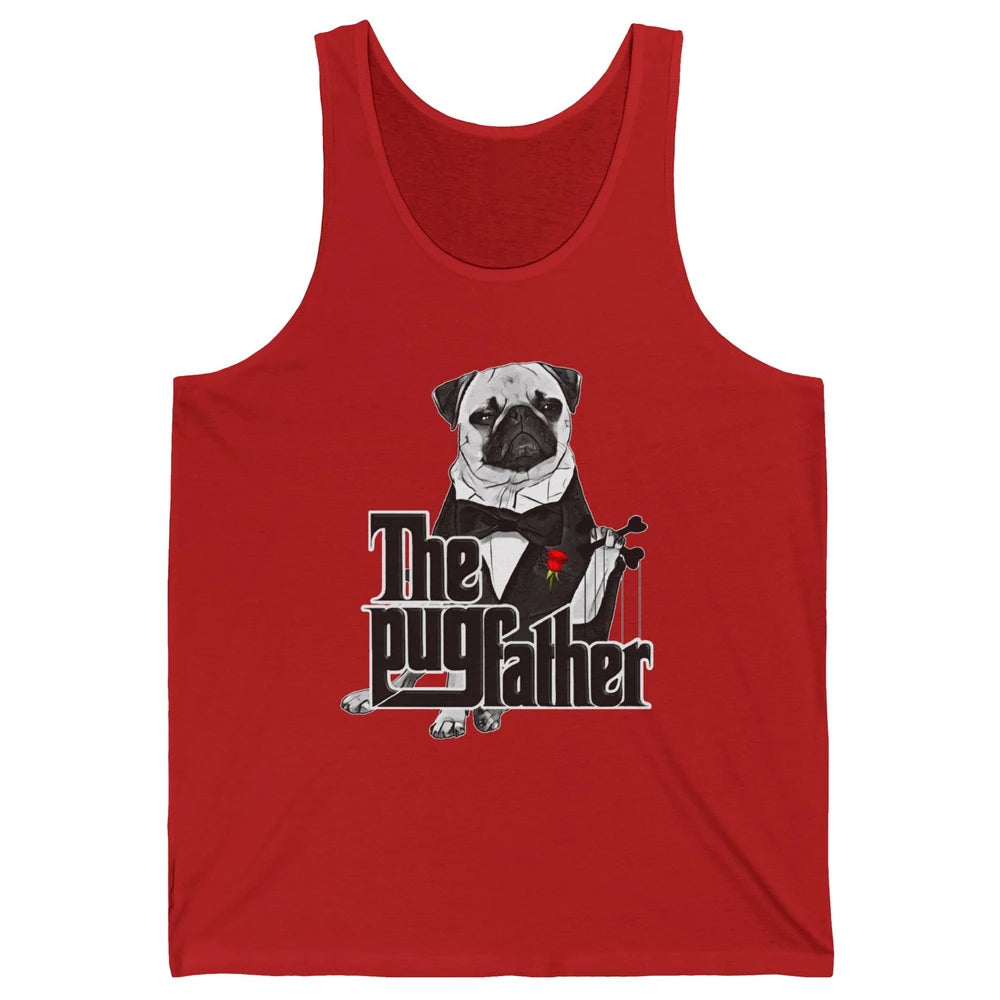 The PugFather Funny Puggy Face Pug Dad Dog Lovers Gifts Unisex Jersey Tank