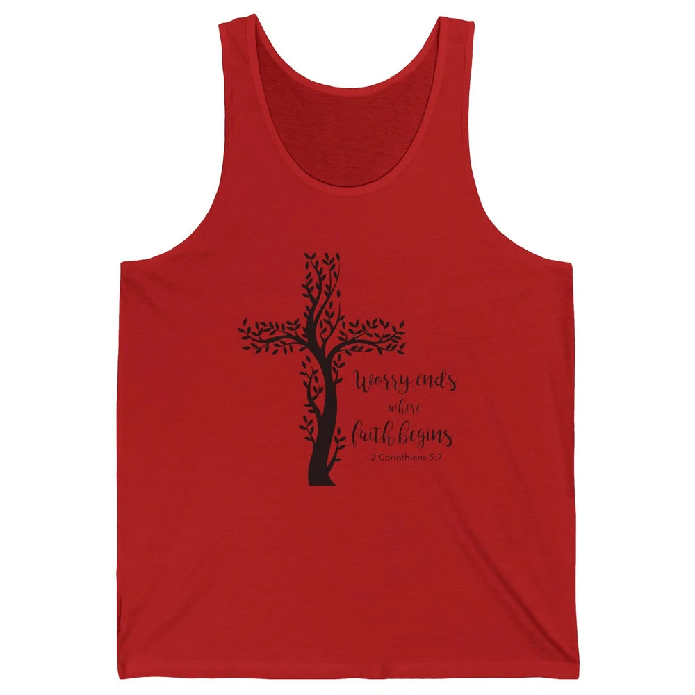 Worry Ends Where Faith Begin Christian Religious Bible Verse Unisex Jersey Tank