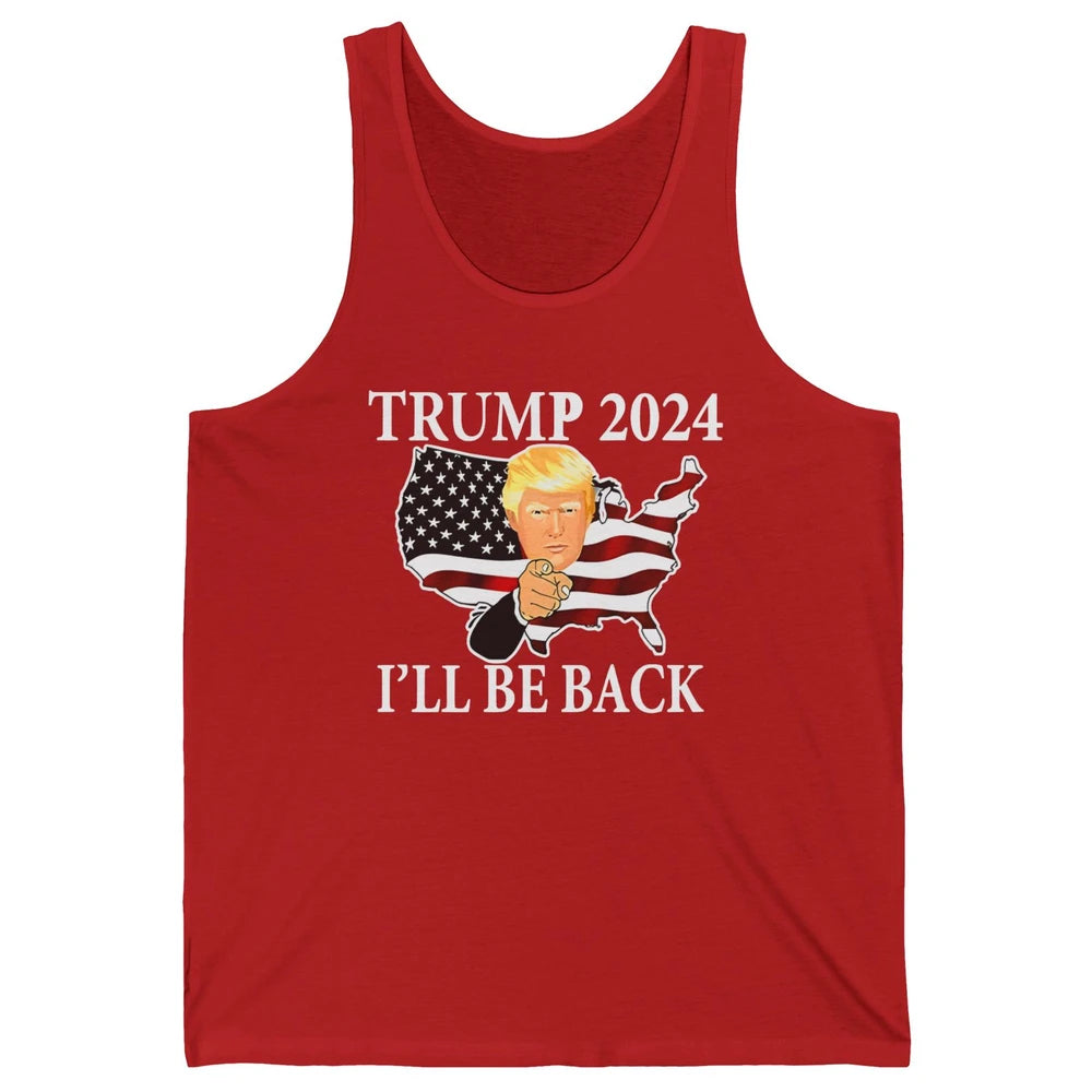 Vote Trump 2024 I'll Be Back Patriotic Republican Pro Choice Unisex Jersey Tank