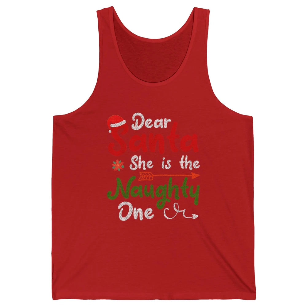 Merry Christmas Dear Santa She Is Naughty One Xmas Hat Vibes Unisex Jersey Tank