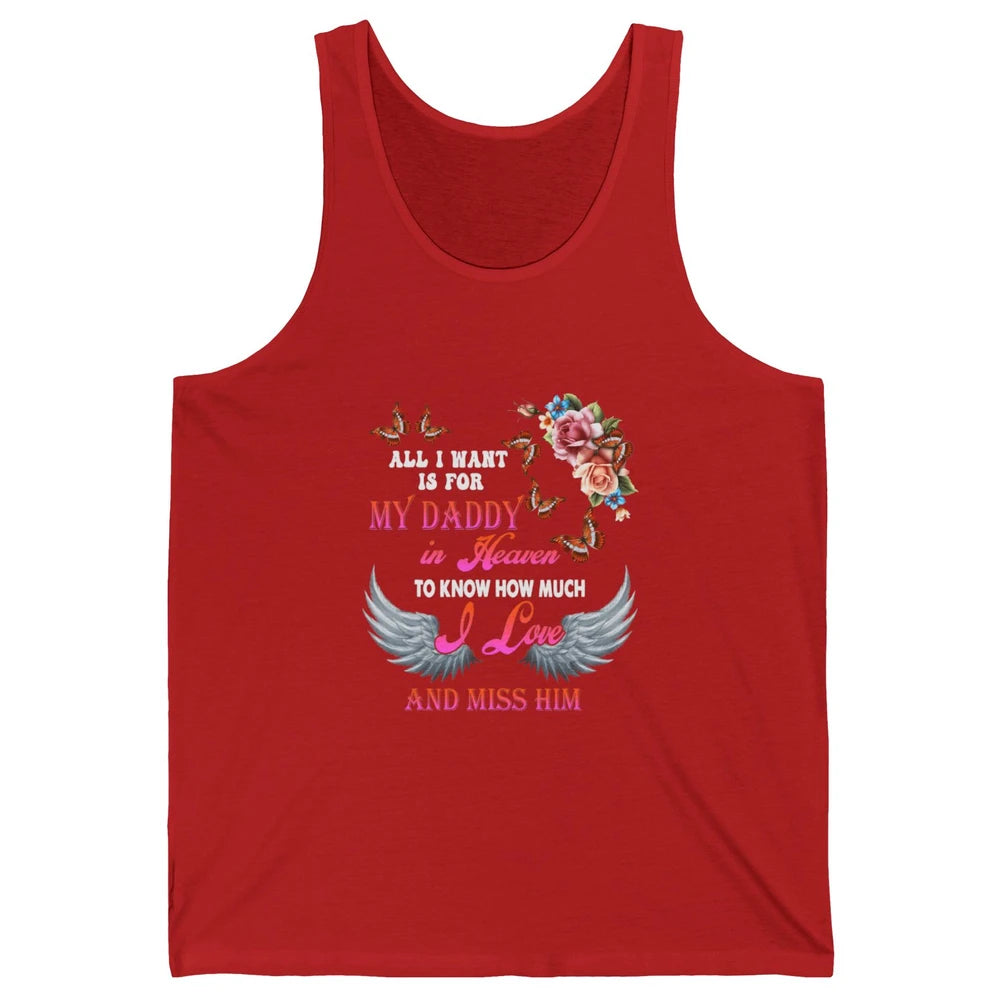 All I Want For Daddy Love Dad In Heaven Angel Wings Guardian Unisex Jersey Tank